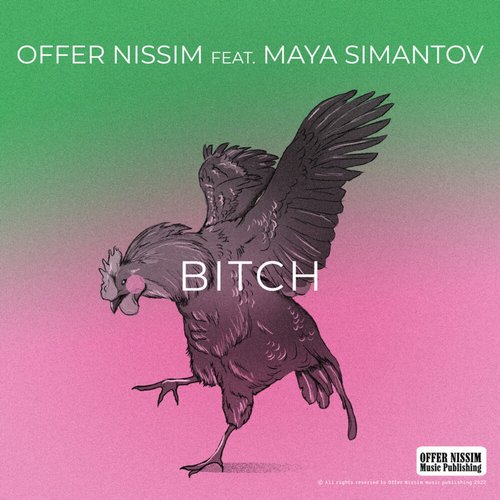 Offer Nissim, Maya Simantov - Bitch [ONS1101]